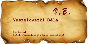Veszelovszki Béla névjegykártya