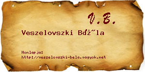 Veszelovszki Béla névjegykártya